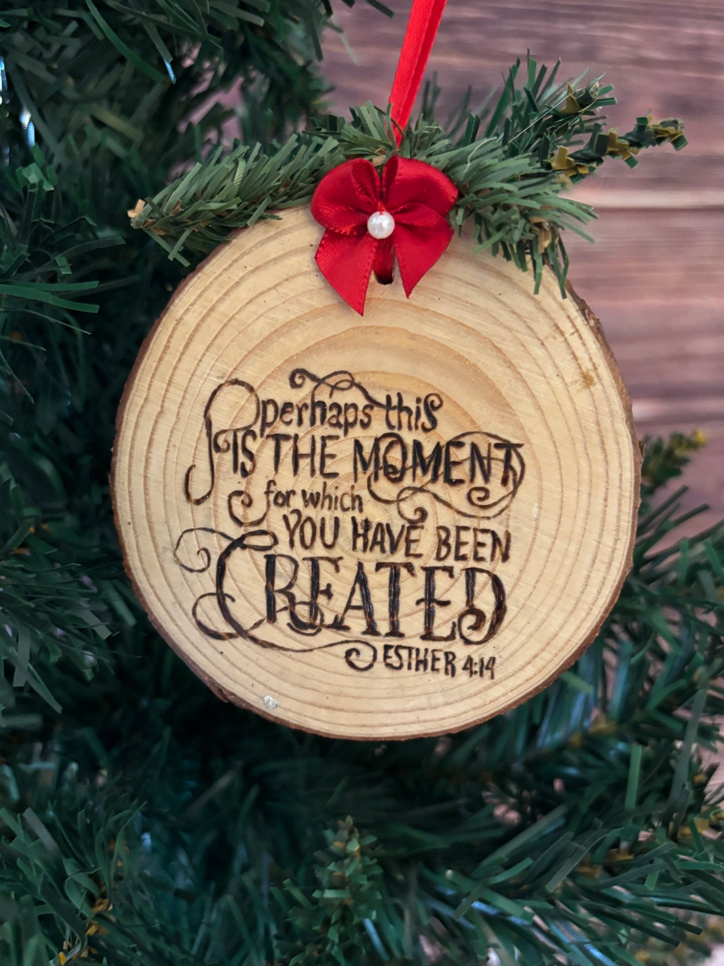 Perhaps This is the Moment… Wood Slice Ornament